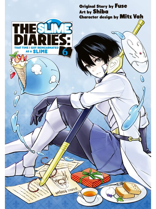 Title details for The Slime Diaries: That Time I Got Reincarnated as a Slime, Volume 6 by Shiba - Available